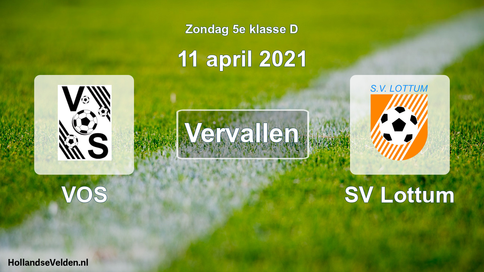 Scheduled Match: VOS - SV Lottum (11 April 2021)