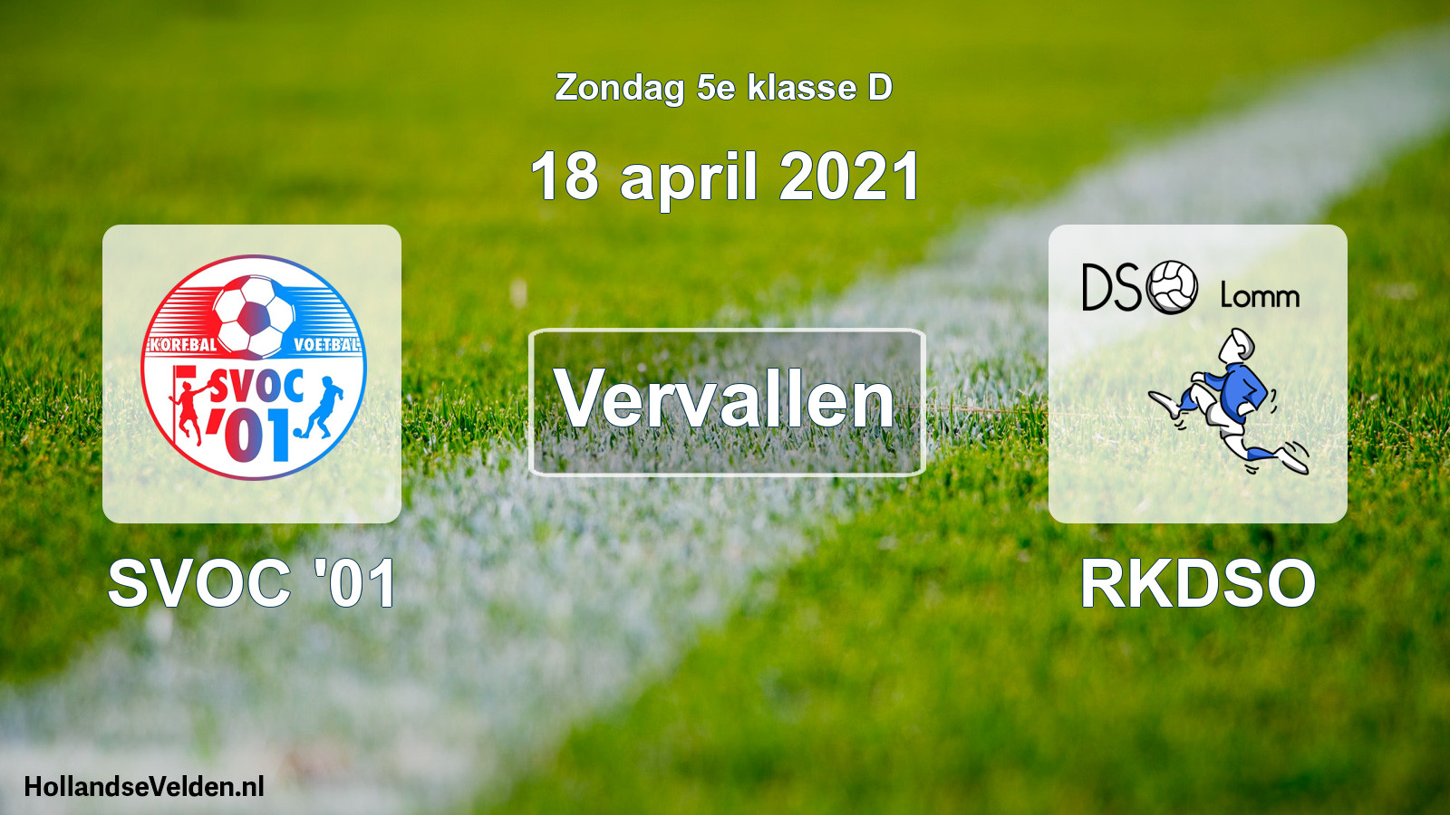 Scheduled Match: SVOC '01 - RKDSO (18 April 2021)