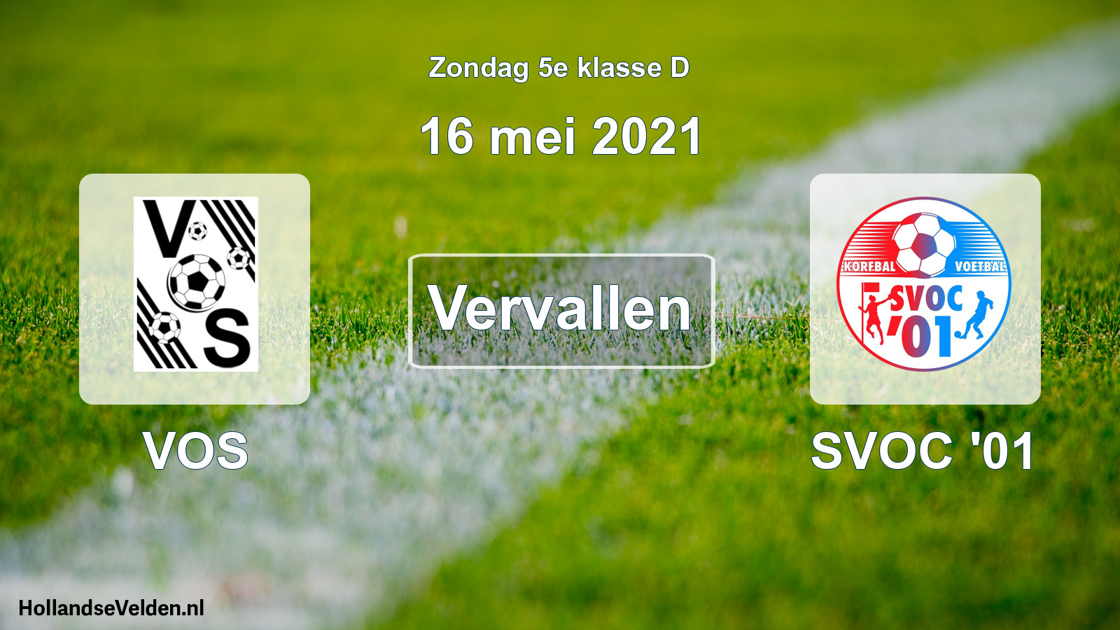 Scheduled Match: VOS - SVOC '01 (16 May 2021)