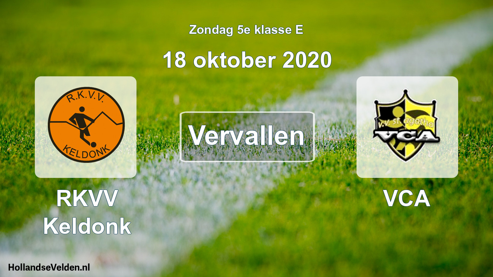 Scheduled Match: RKVV Keldonk - VCA (18 October 2020)