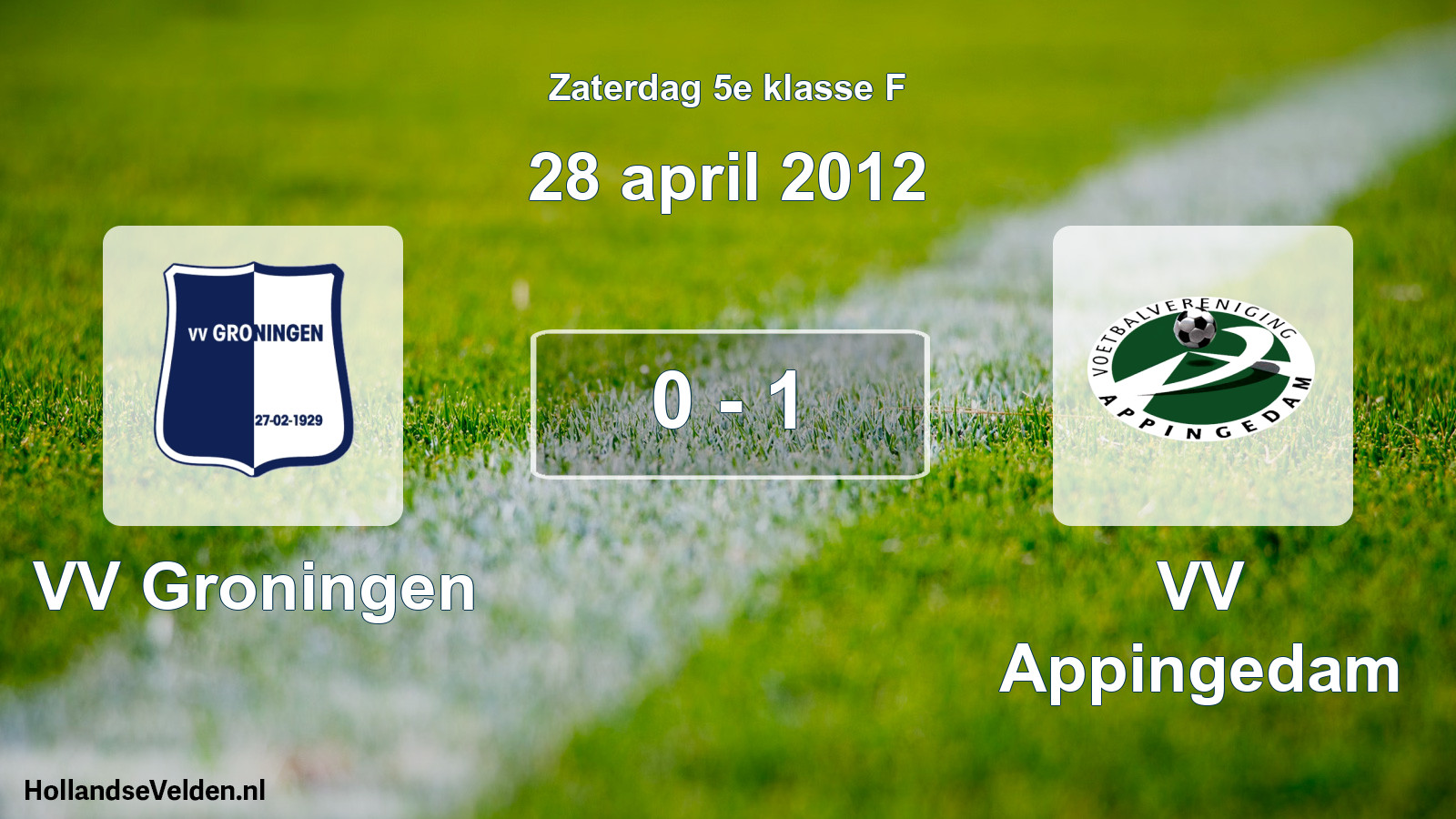 Total number of matches played: VV Groningen - VV Appingedam 0 - 1 (28 April 2012)