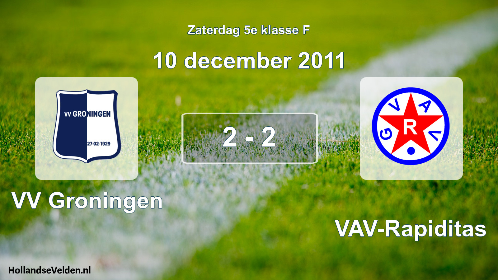 Total number of matches played: VV Groningen - GVAV-Rapiditas 2 - 2 (10 December 2011)