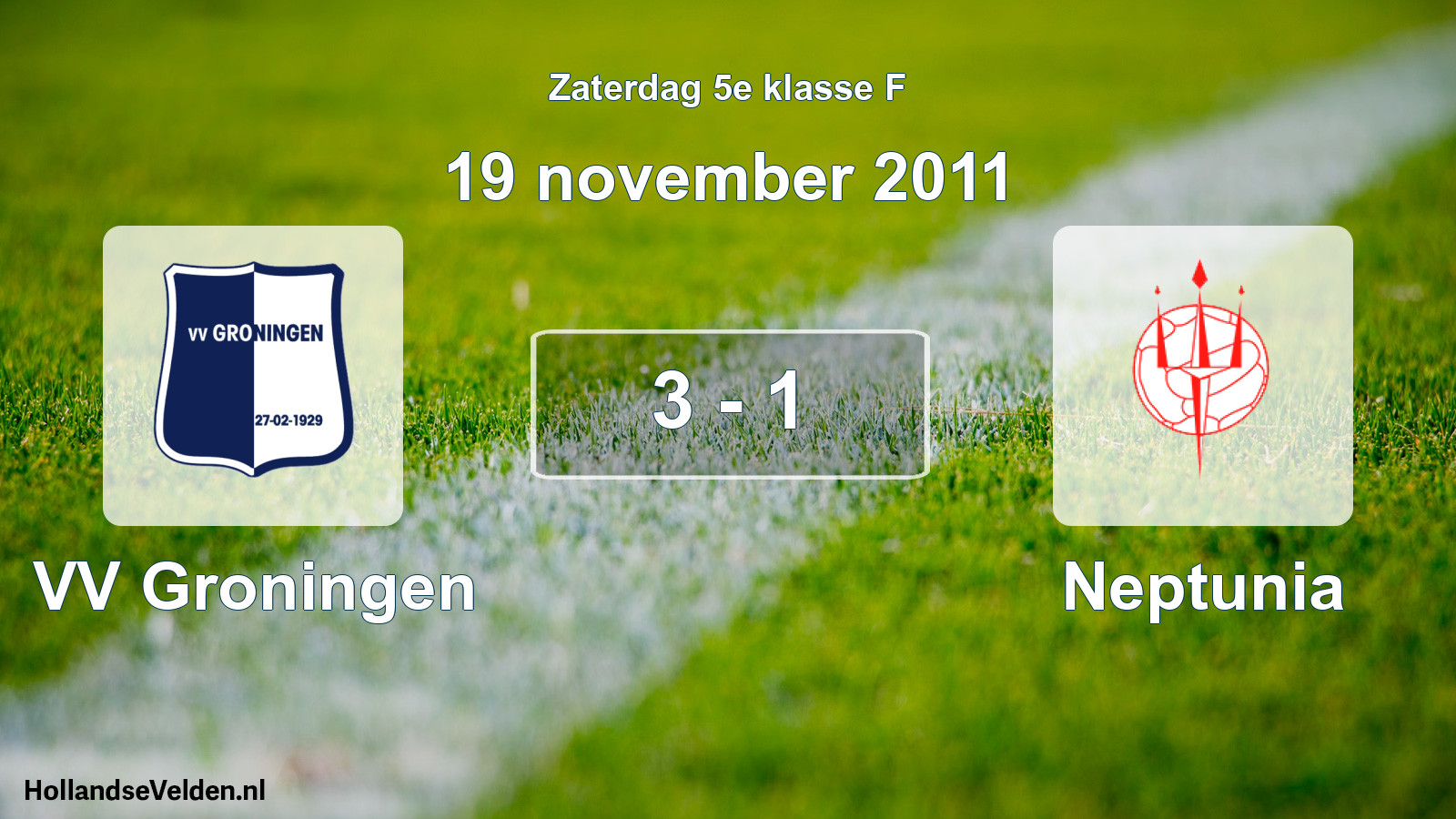 Total number of matches played: VV Groningen - Neptunia 3 - 1 (19 November 2011)