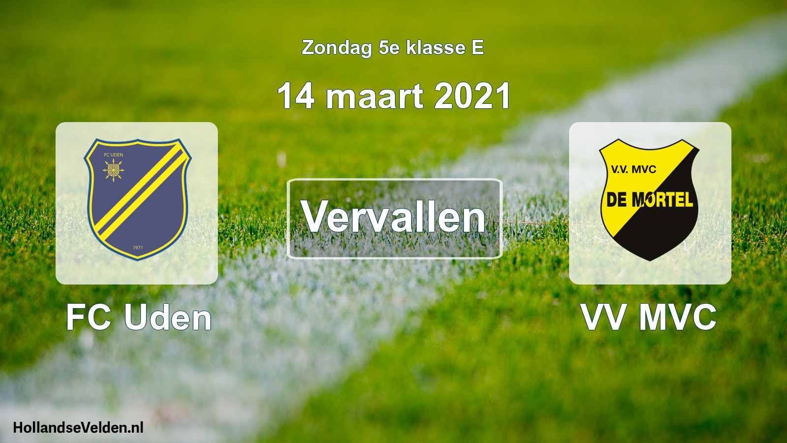 Scheduled Match: FC Uden - VV MVC (14 March 2021)