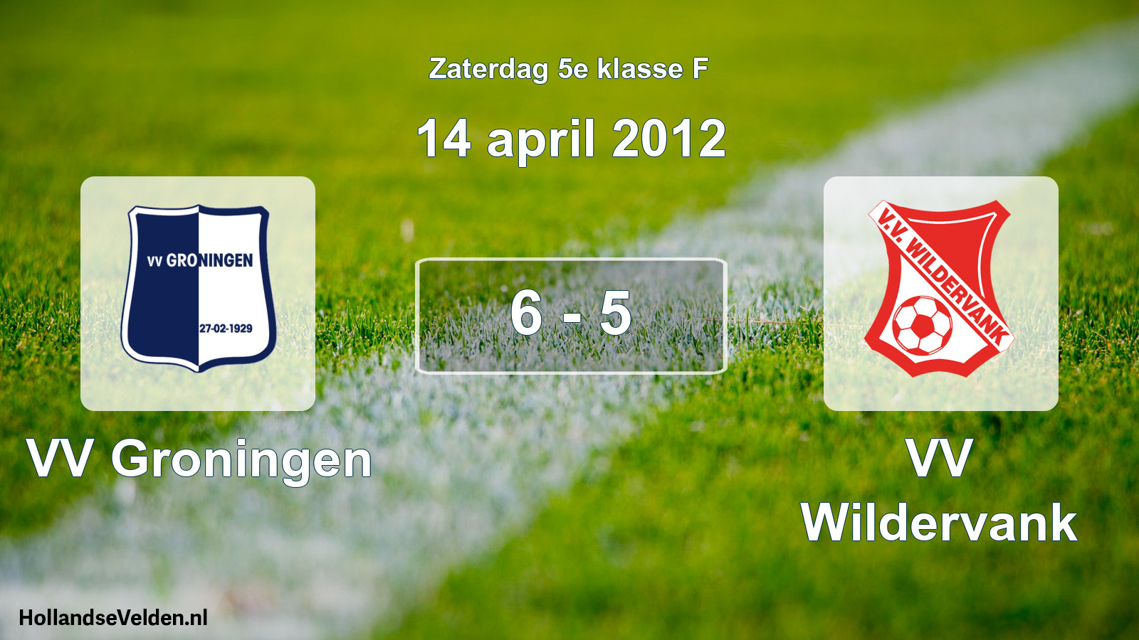 Total number of matches played: VV Groningen - VV Wildervank 6 - 5 (14 April 2012)