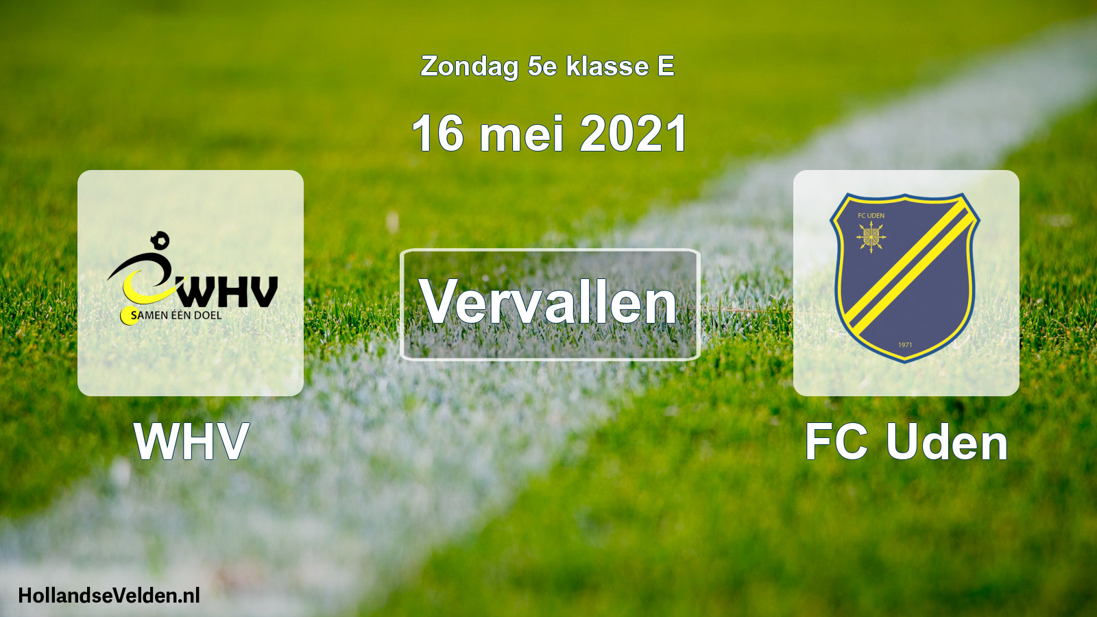 Scheduled Match: WHV - FC Uden (16 May 2021)