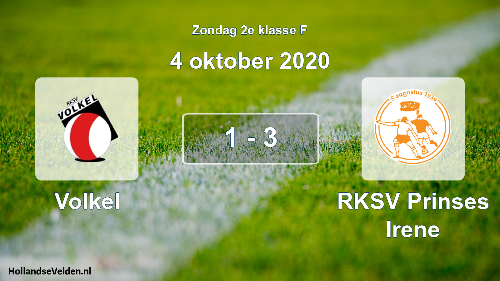 Total number of matches played: Volkel - RKSV Prinses Irene 1 - 3 (4 October 2020)
