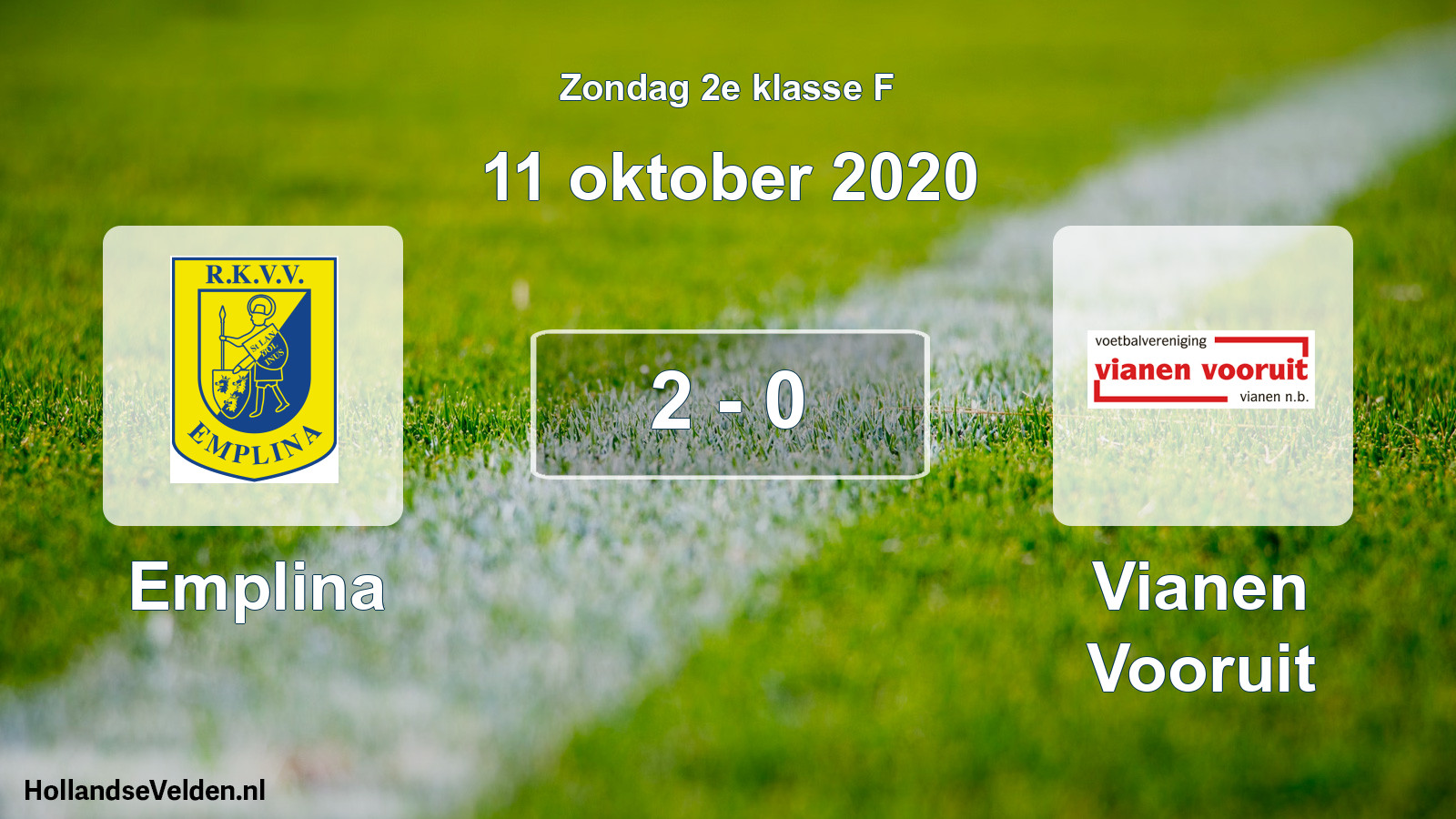 Total number of matches played: Emplina - Vianen Vooruit 2 - 0 (11 October 2020)