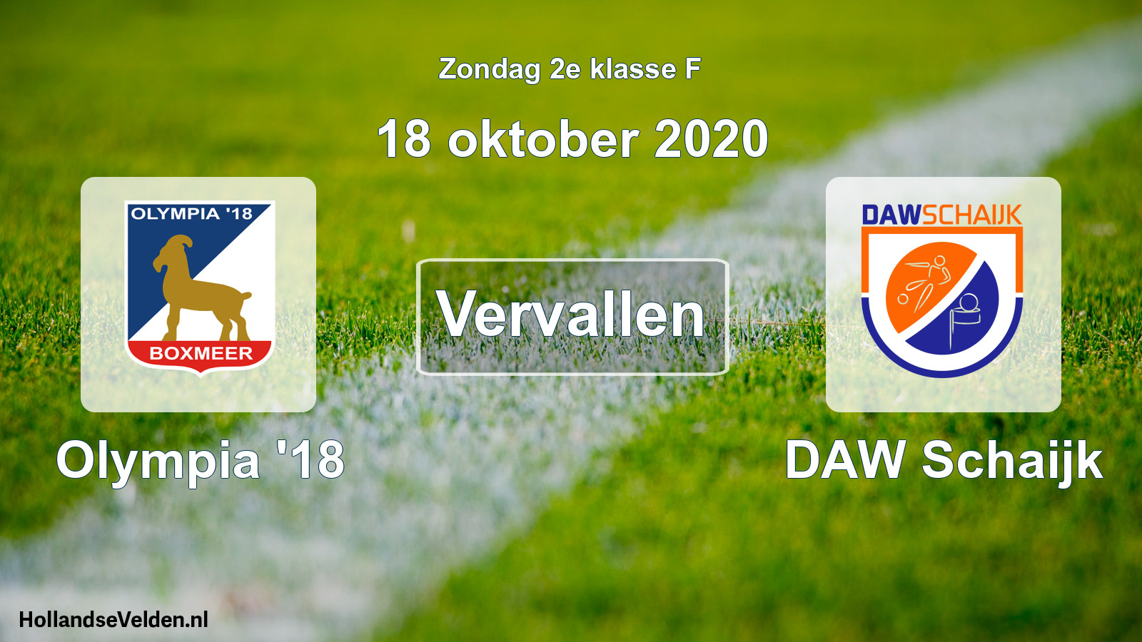 Scheduled Match: Olympia '18 - DAW Schaijk (18 October 2020)