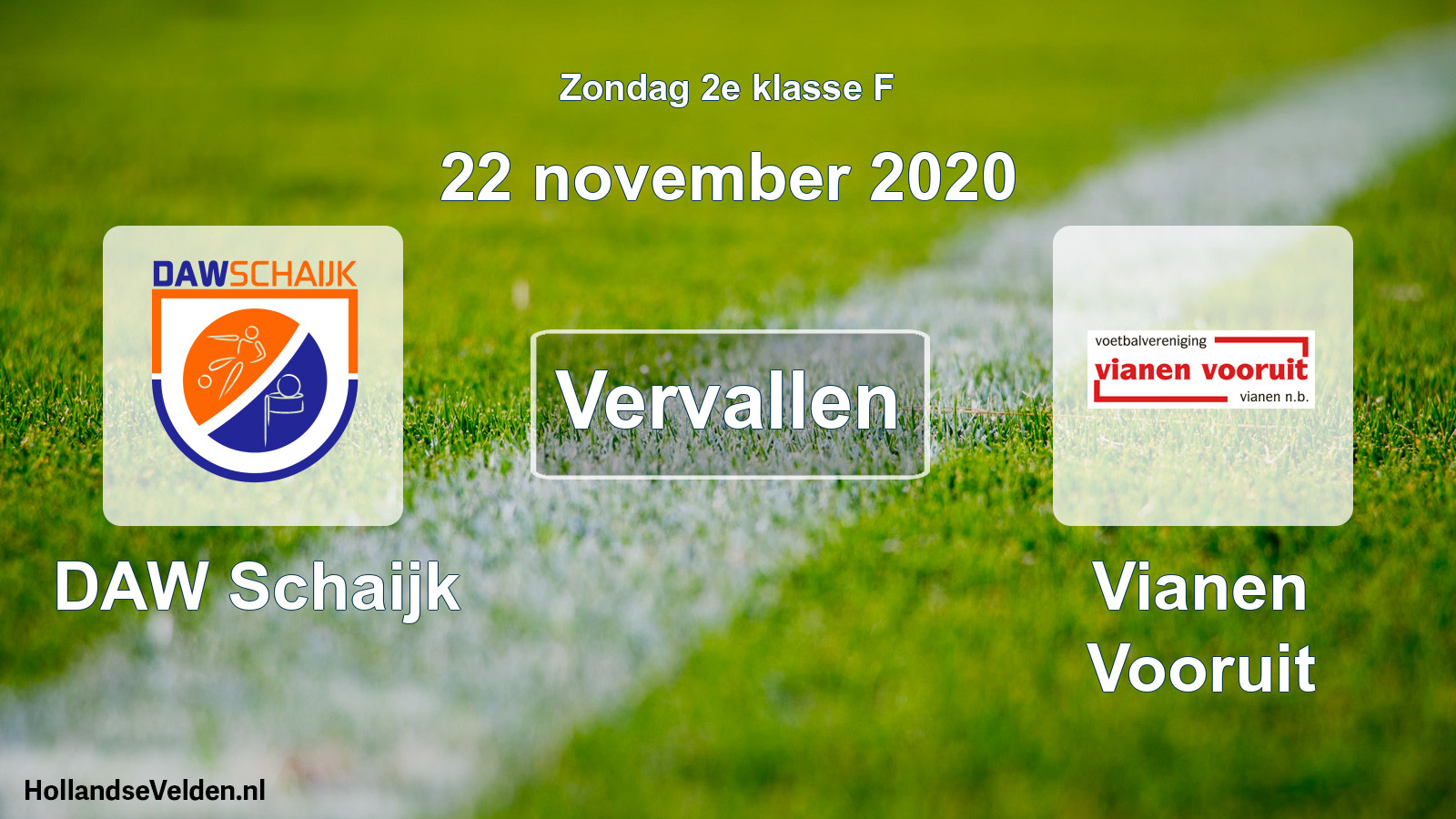Scheduled Match: DAW Schaijk - Vianen Vooruit (22 November 2020)