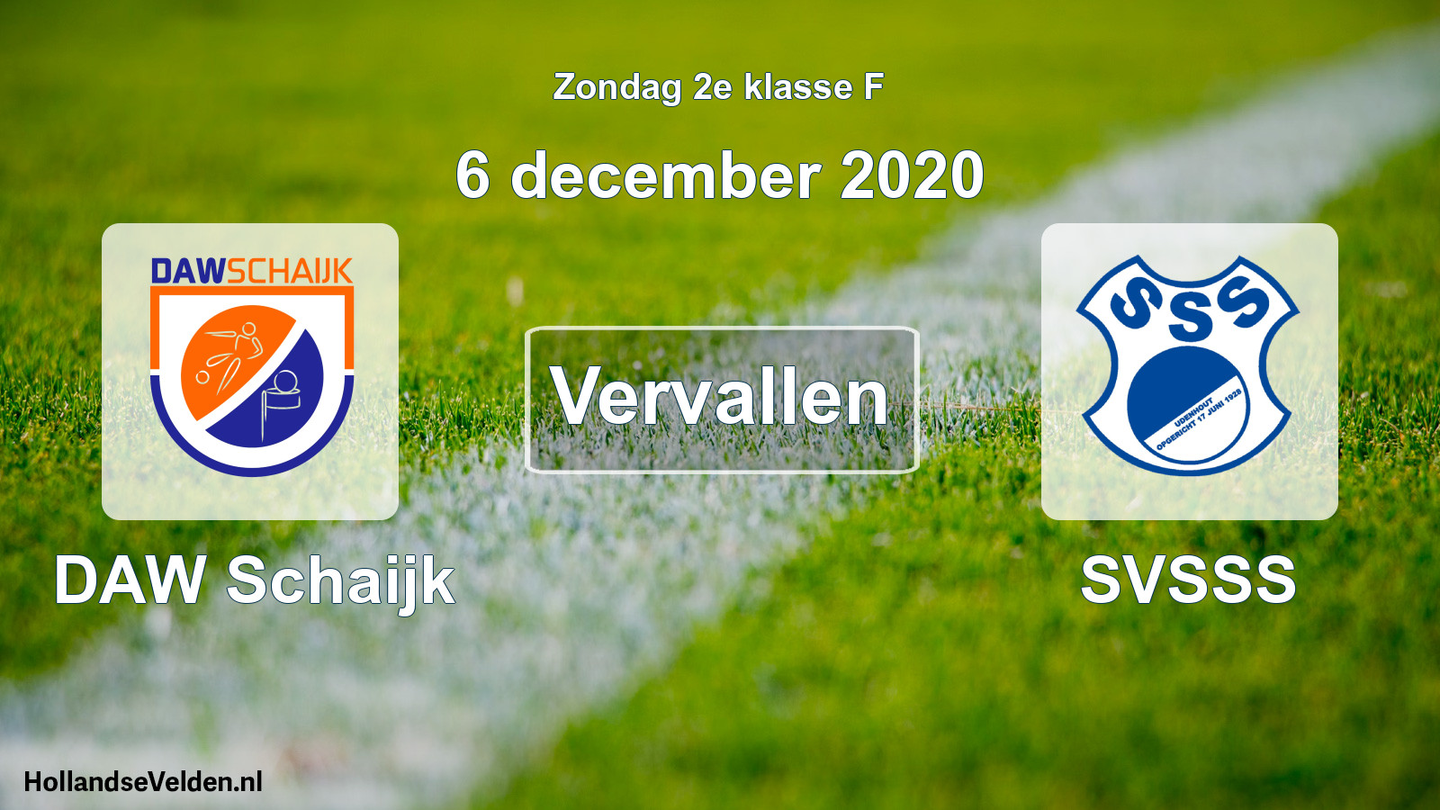 Scheduled Match: DAW Schaijk - SVSSS (6 December 2020)