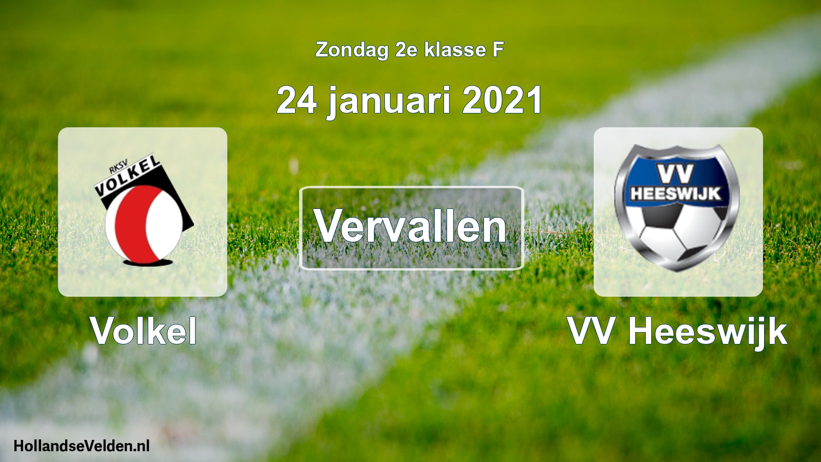 Scheduled Match: Volkel - VV Heeswijk (24 January 2021)