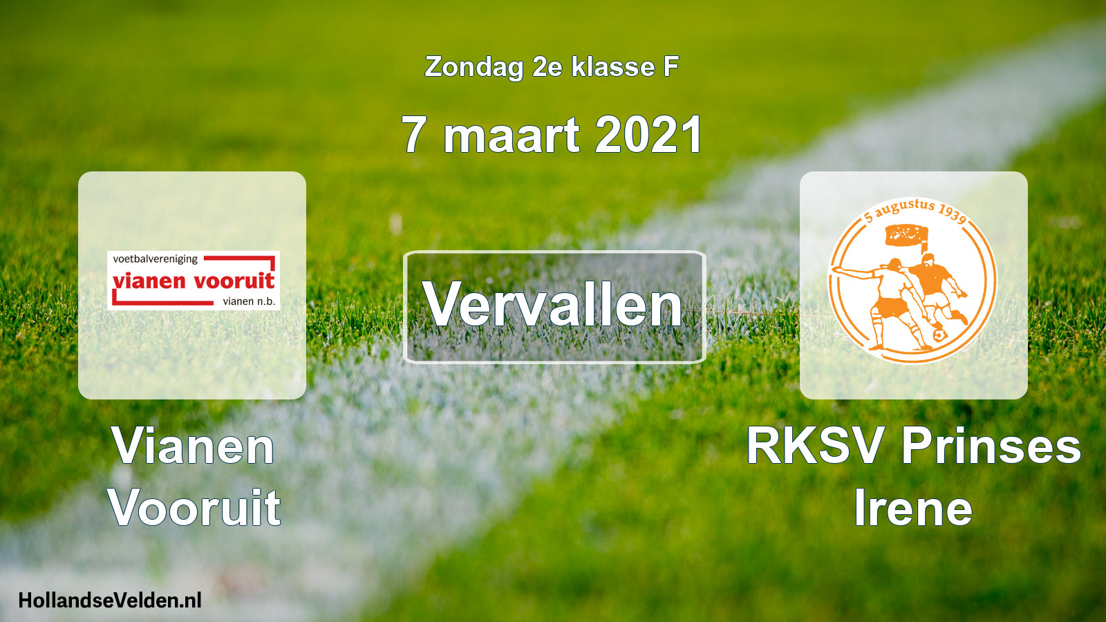 Scheduled Match: Vianen Vooruit - RKSV Prinses Irene (7 March 2021)