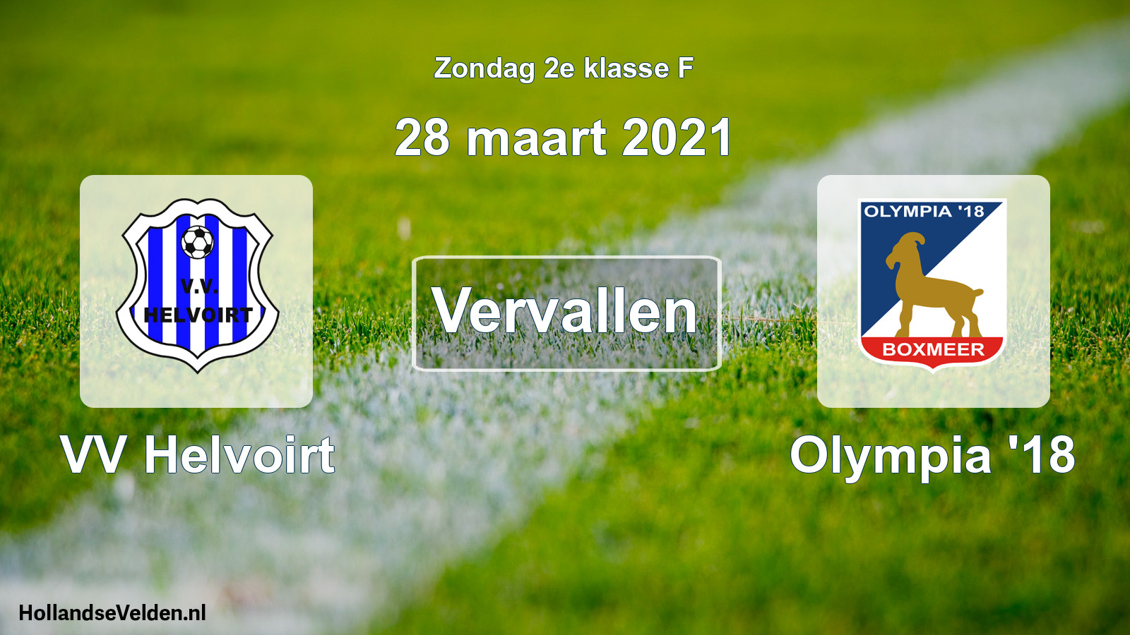 Scheduled Match: VV Helvoirt - Olympia '18 (28 March 2021)