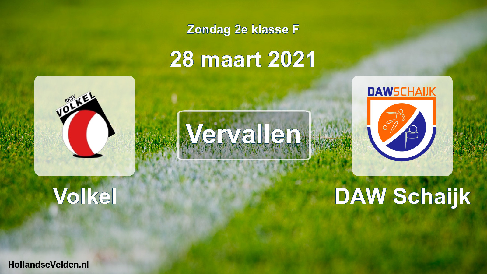 Scheduled Match: Volkel - DAW Schaijk (28 March 2021)