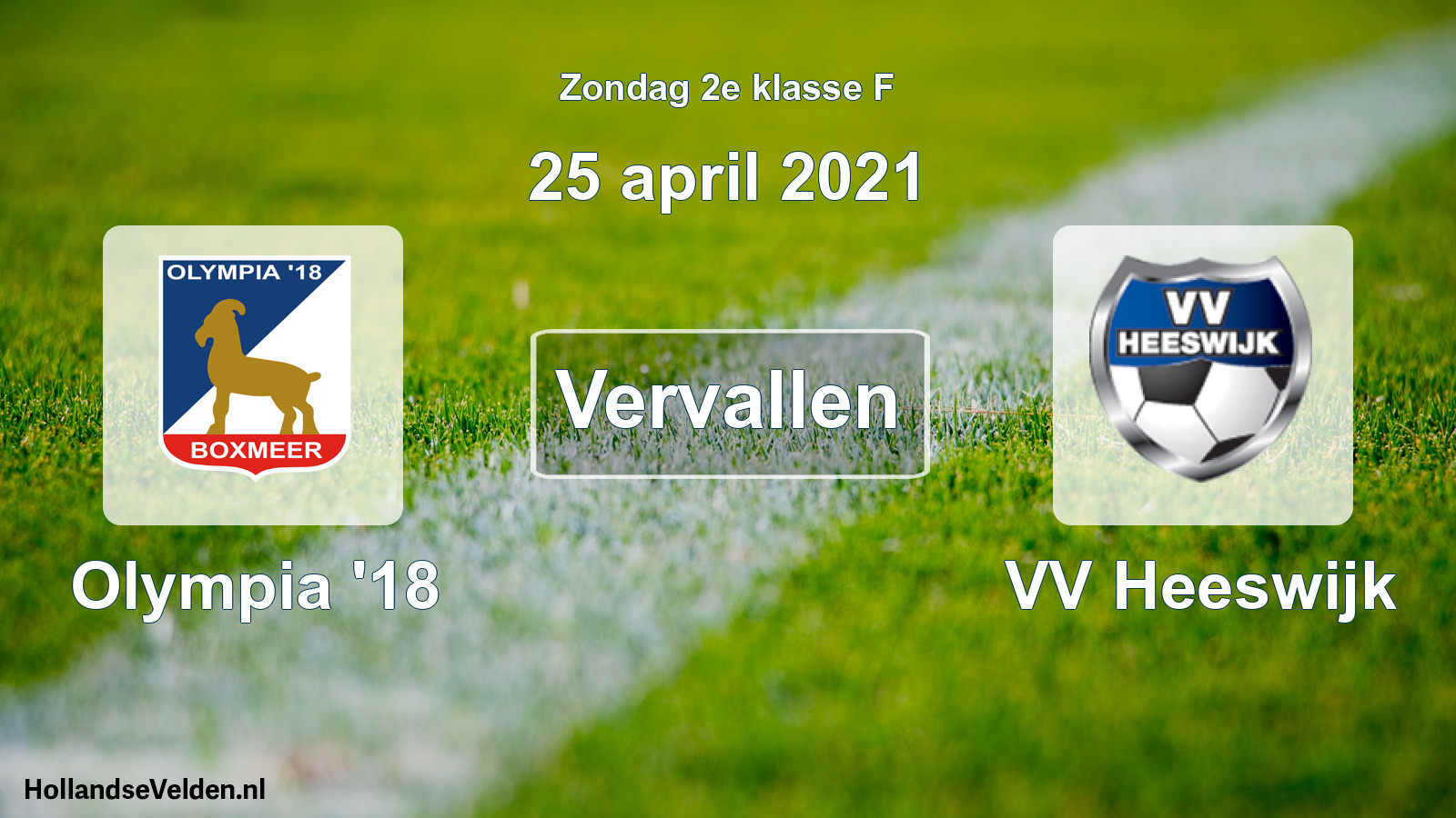 Scheduled Match: Olympia '18 - VV Heeswijk (25 April 2021)