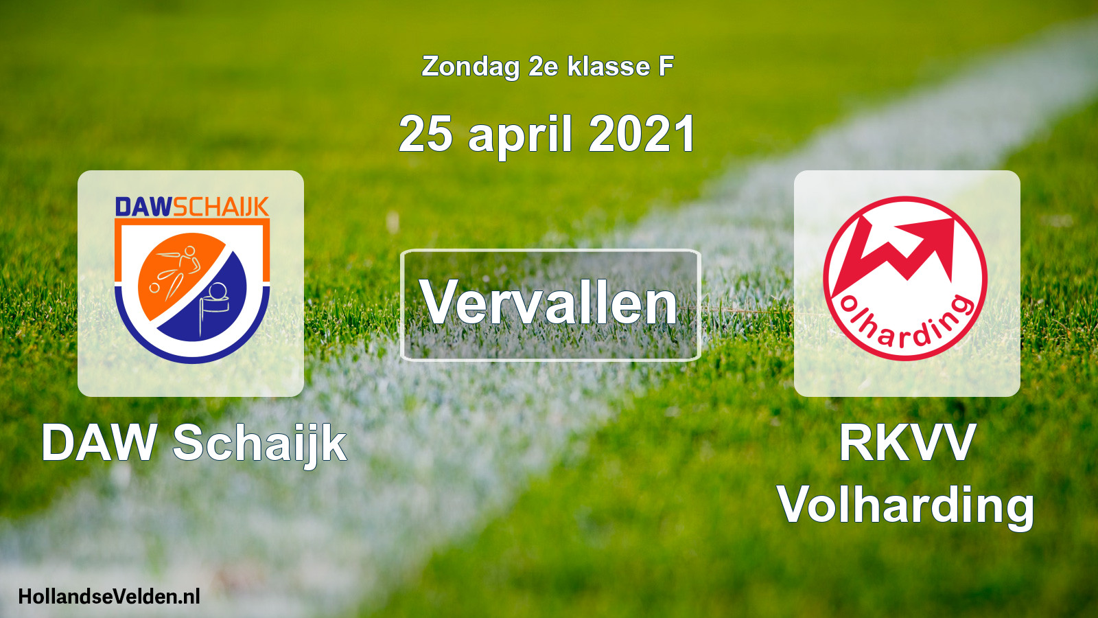 Scheduled Match: DAW Schaijk - RKVV Volharding (25 April 2021)