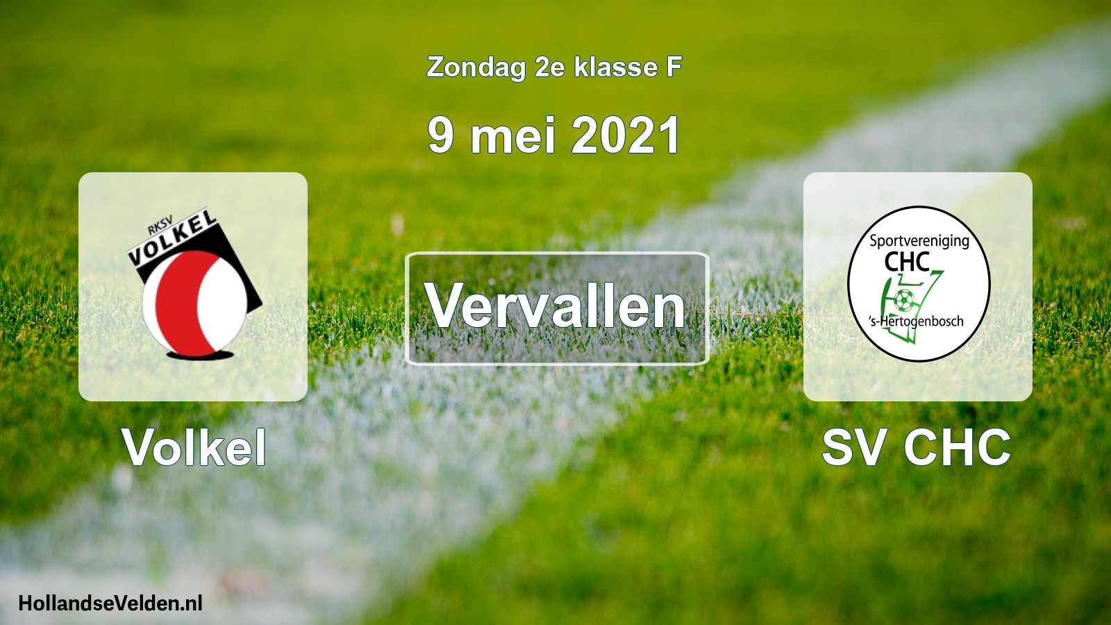 Scheduled Match: Volkel - SV CHC (9 May 2021)