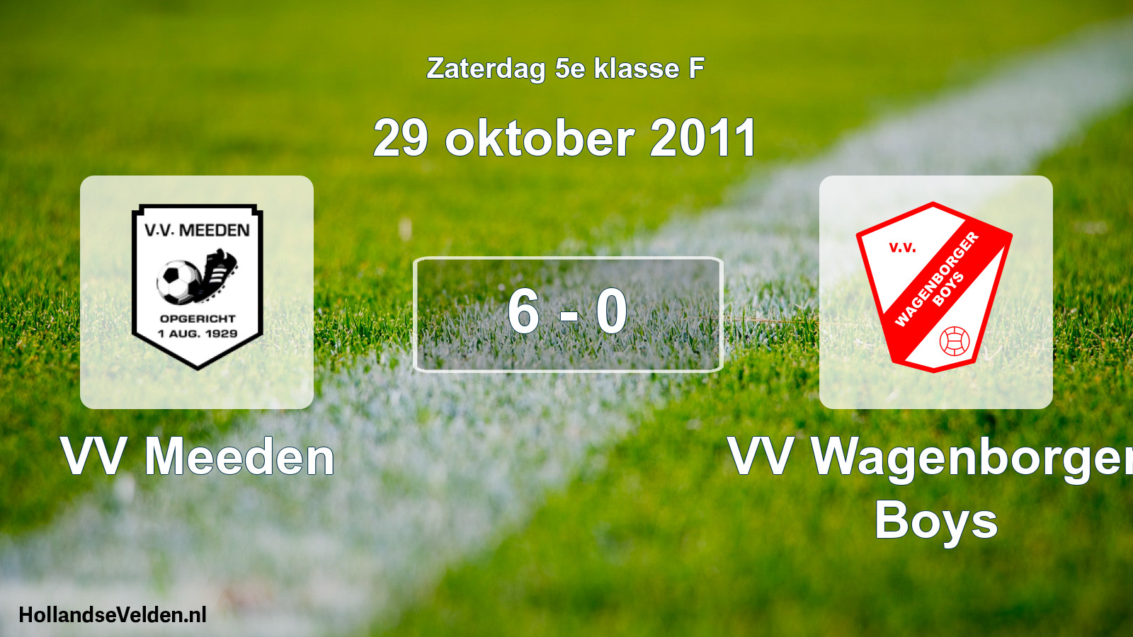 Total number of matches played: VV Meeden - VV Wagenborger Boys 6 - 0 (29 October 2011)