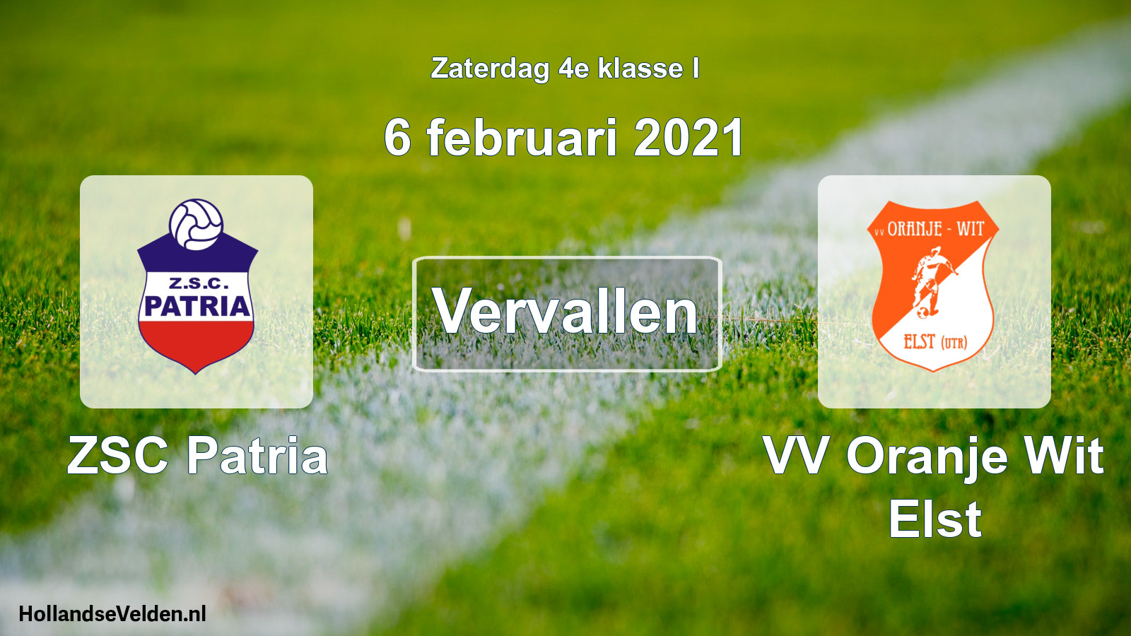 Scheduled Match: ZSC Patria - VV Oranje Wit Elst (6 February 2021)