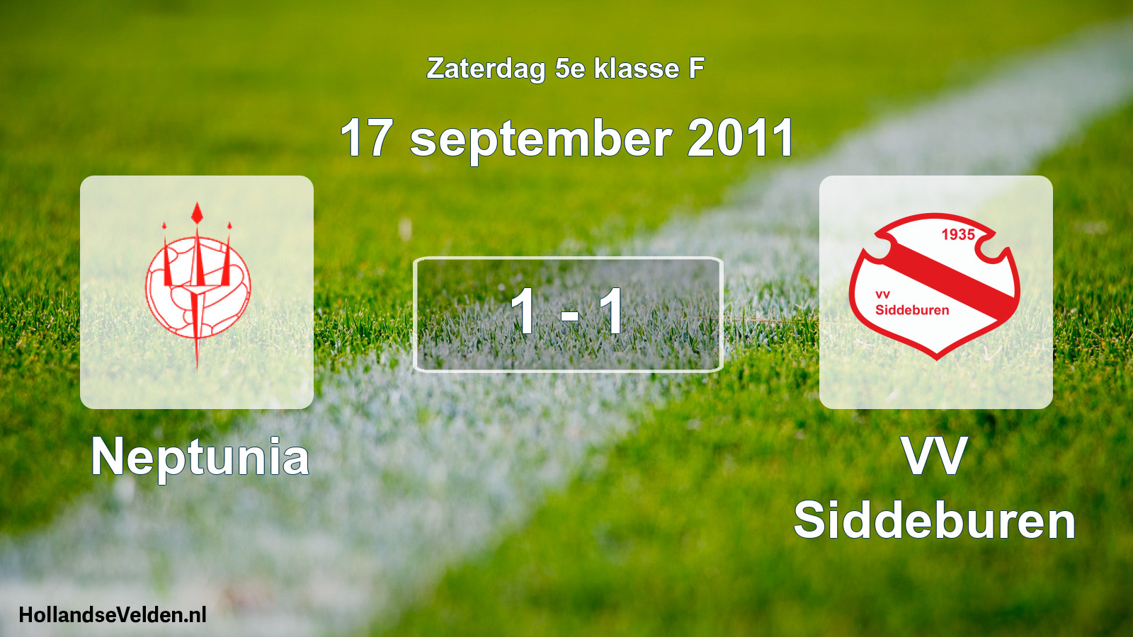 Total number of matches played: Neptunia - VV Siddeburen 1 - 1 (17 September 2011)