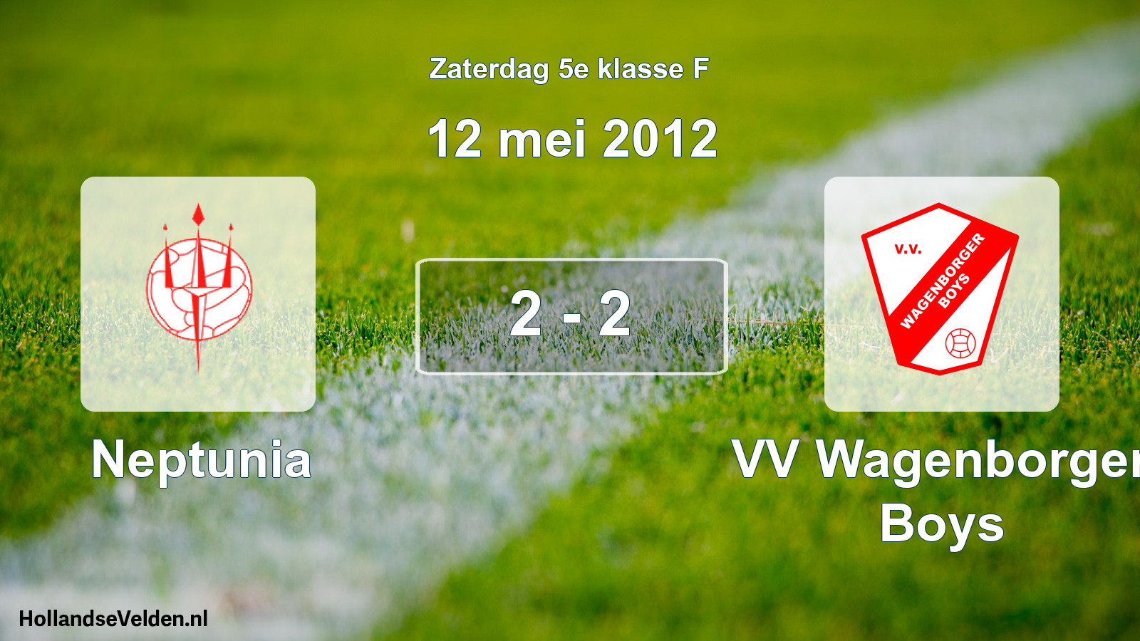 Total number of matches played: Neptunia - VV Wagenborger Boys 2 - 2 (12 May 2012)