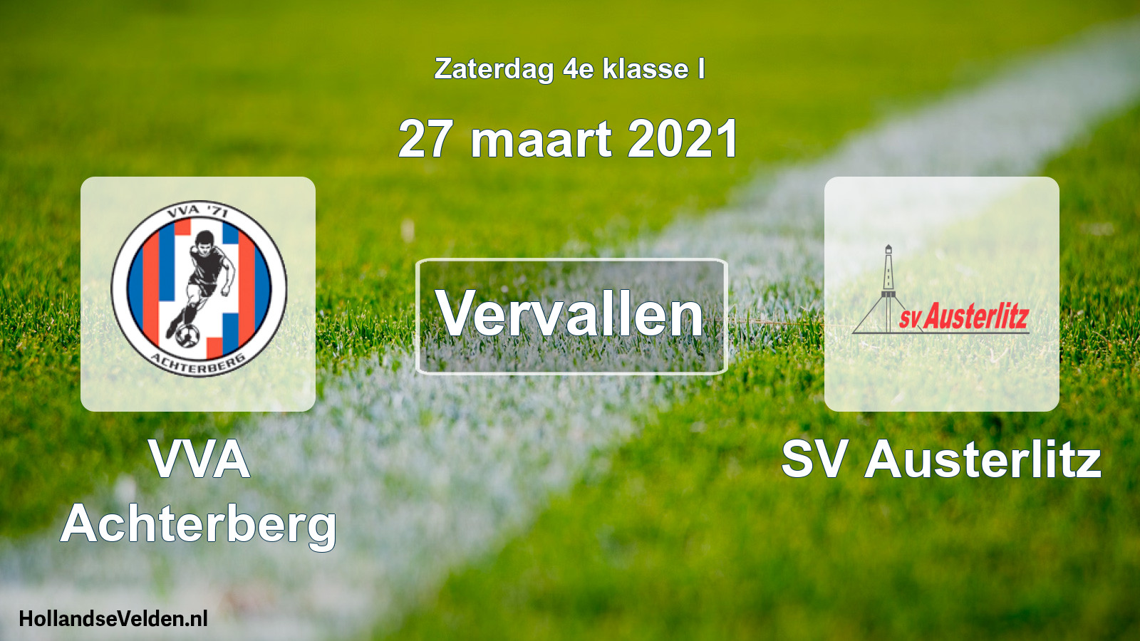 Scheduled Match: VVA Achterberg - SV Austerlitz (27 March 2021)