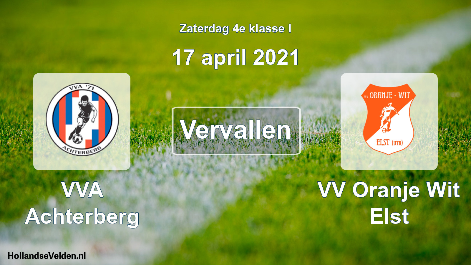 Scheduled Match: VVA Achterberg - VV Oranje Wit Elst (17 April 2021)