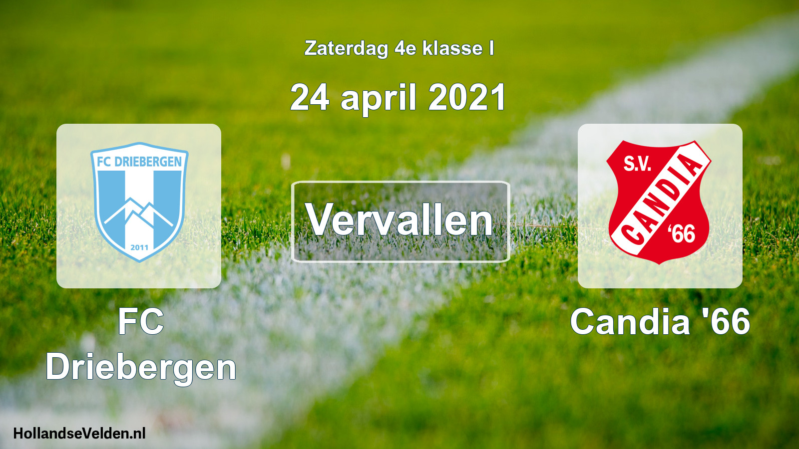 Scheduled Match: FC Driebergen - Candia '66 (24 April 2021)