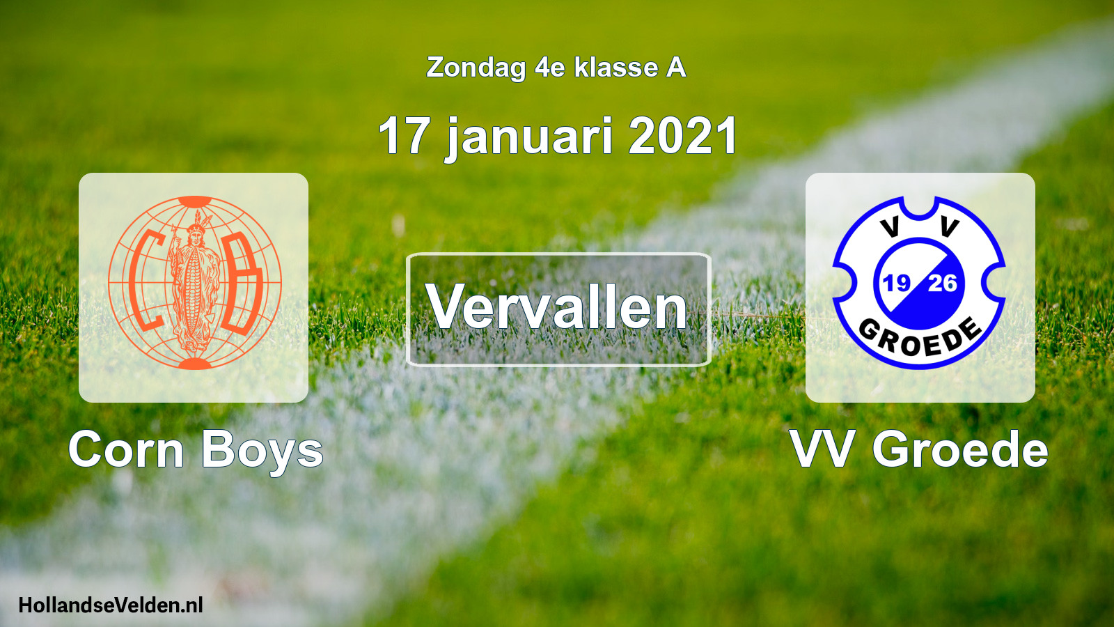 Scheduled Match: Corn Boys - VV Groede (17 January 2021)