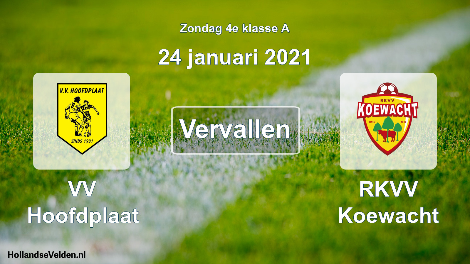 Scheduled Match: VV Hoofdplaat - RKVV Koewacht (24 January 2021)