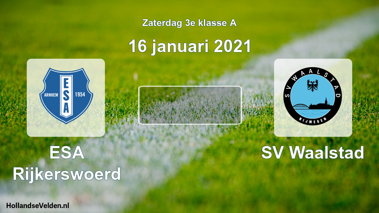 Scheduled Match: ESA Rijkerswoerd - SV Waalstad (16 January 2021)
