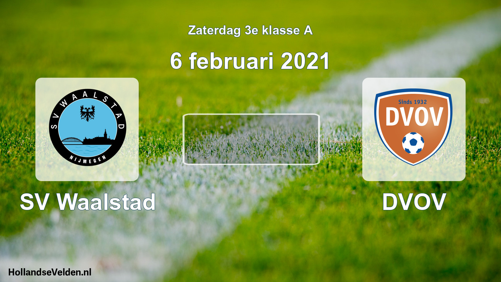 Scheduled Match: SV Waalstad - DVOV (6 February 2021)