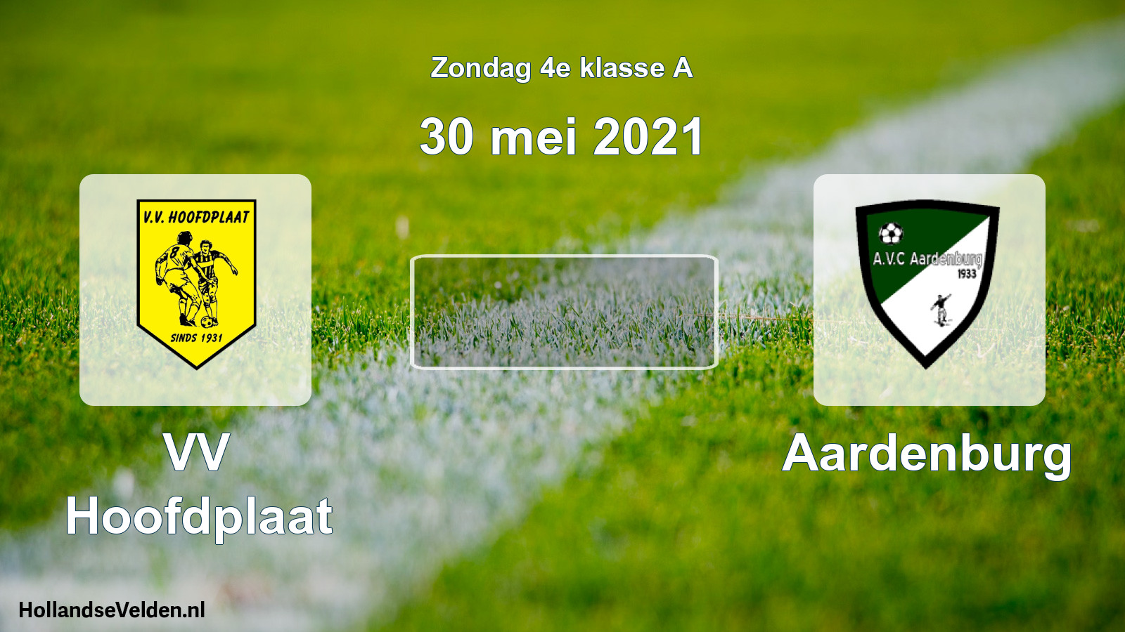 Scheduled Match: VV Hoofdplaat - Aardenburg (30 May 2021)