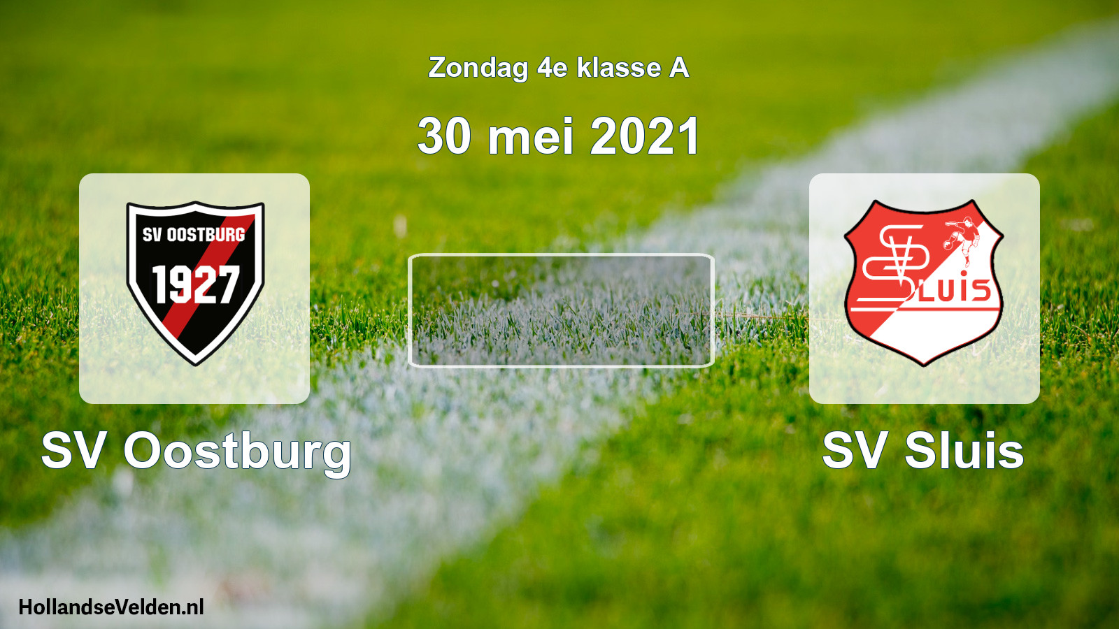 Scheduled Match: SV Oostburg - SV Sluis (30 May 2021)