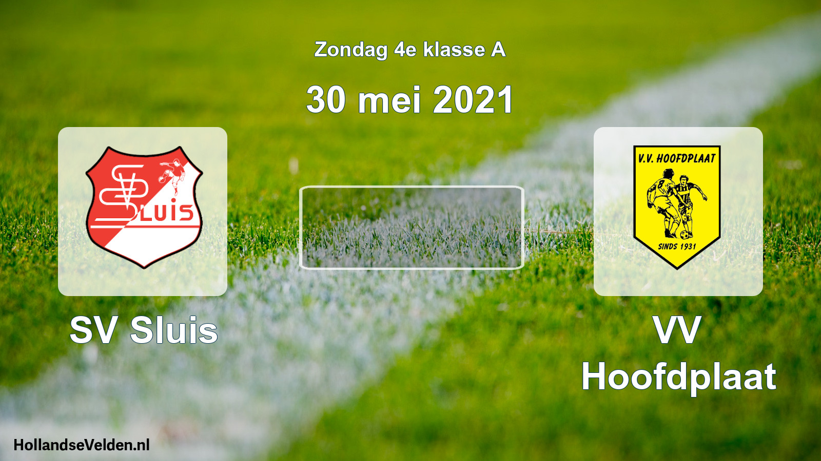 Scheduled Match: SV Sluis - VV Hoofdplaat (30 May 2021)