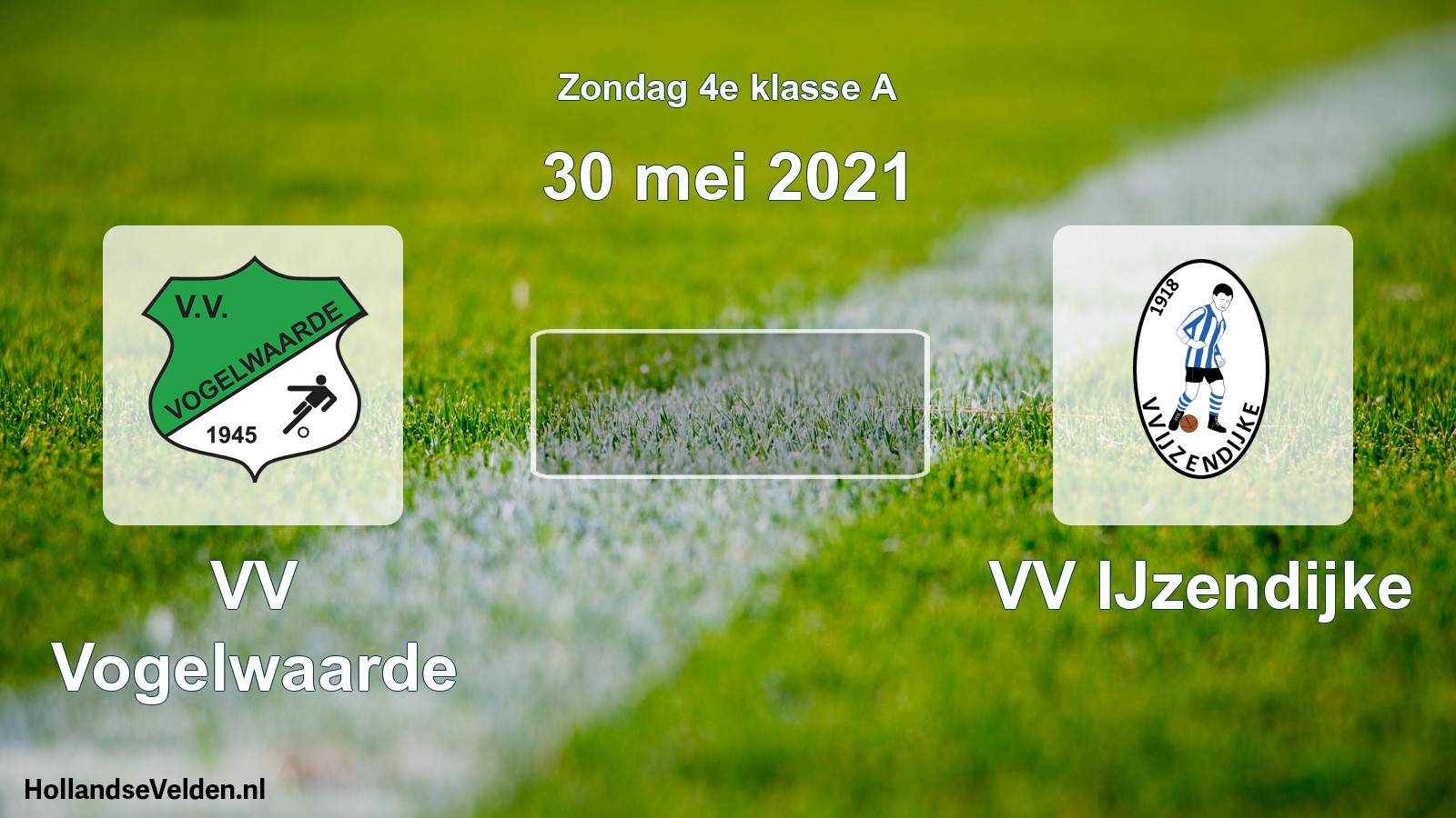 Scheduled Match: VV Vogelwaarde - VV IJzendijke (30 May 2021)