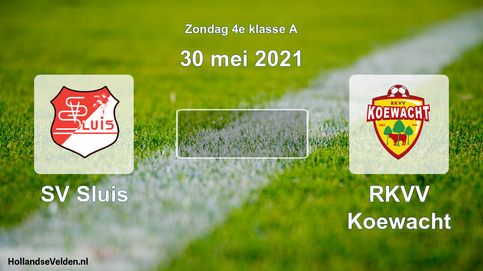 Scheduled Match: SV Sluis - RKVV Koewacht (30 May 2021)