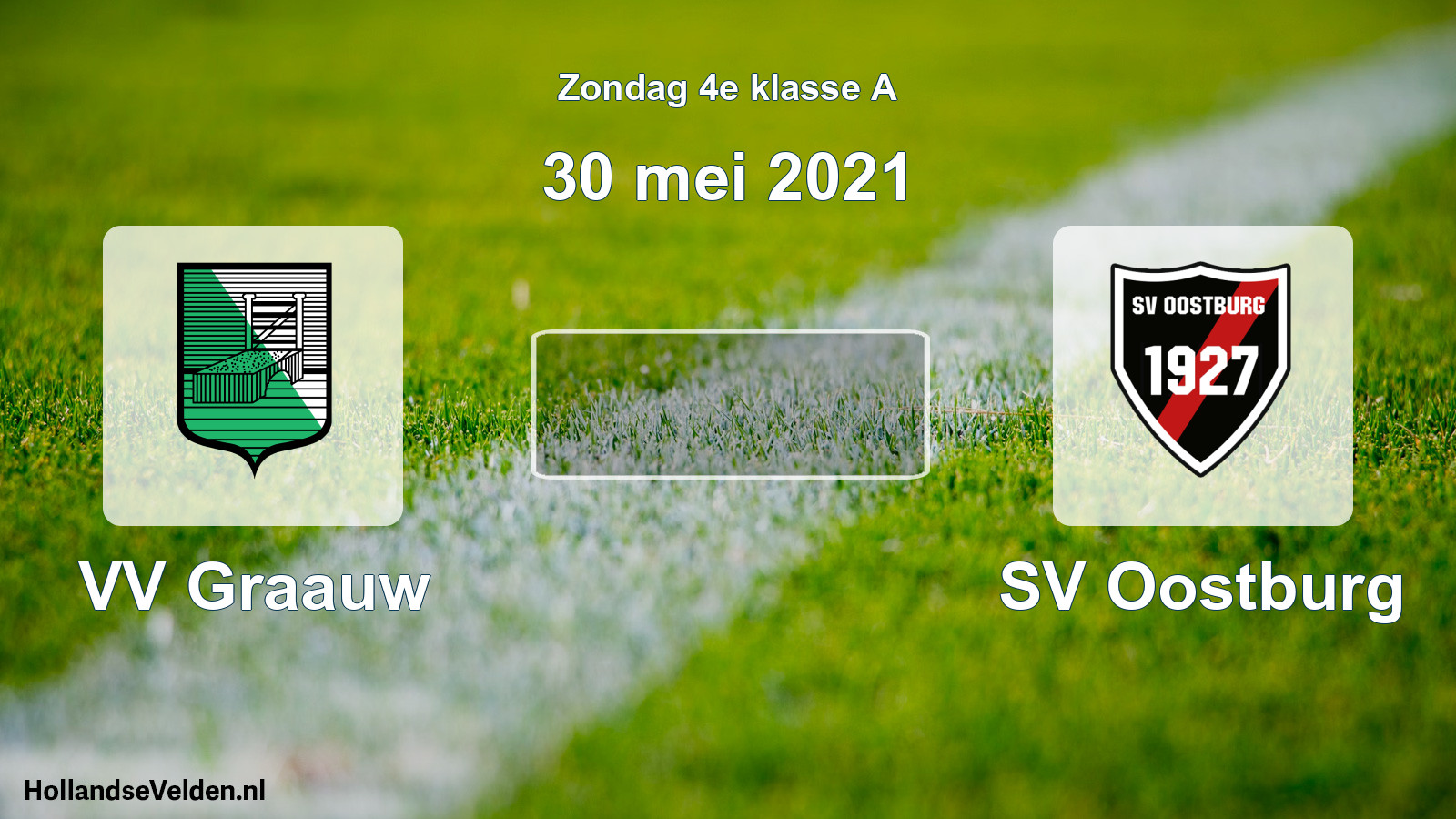 Scheduled Match: VV Graauw - SV Oostburg (30 May 2021)