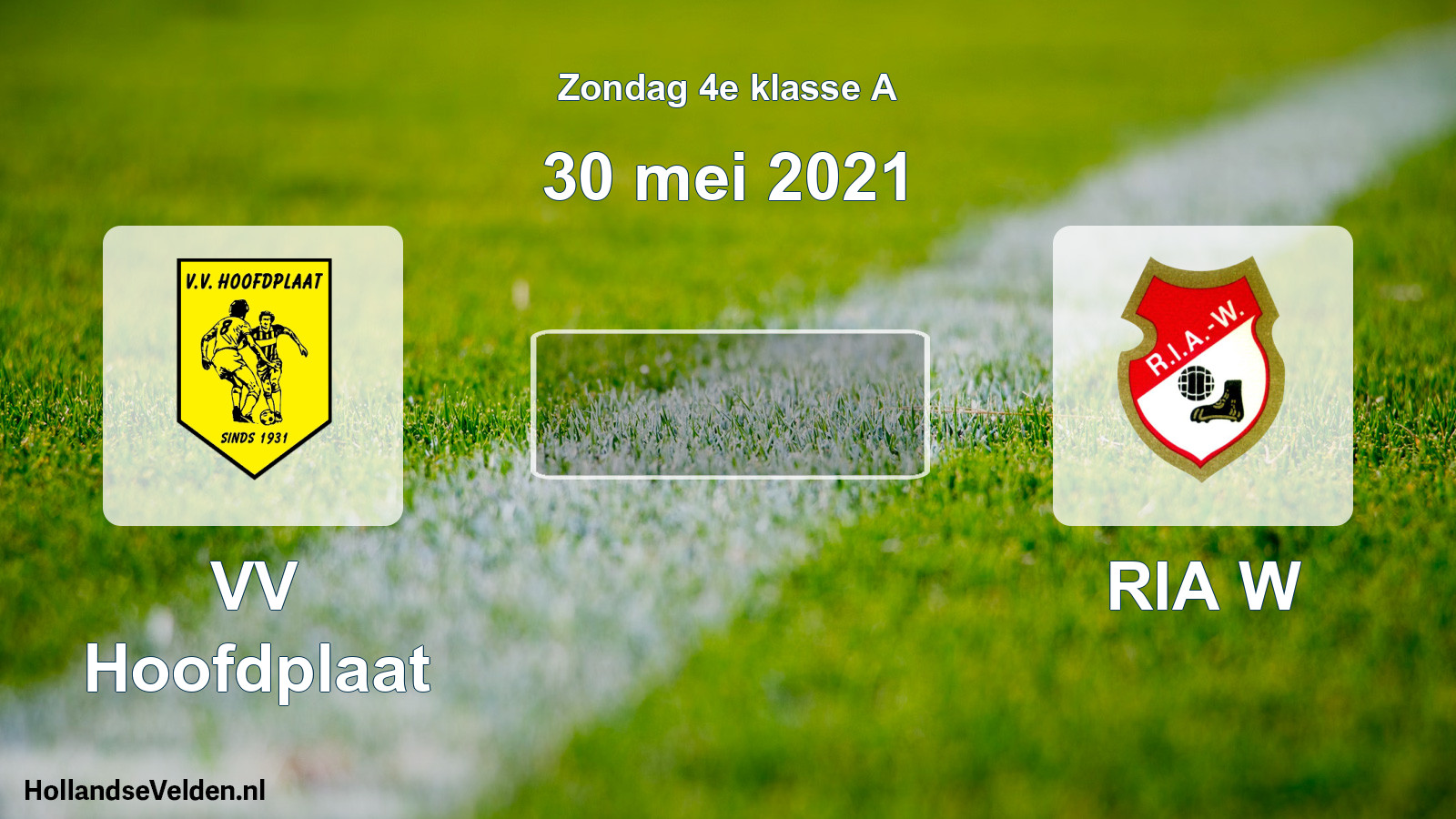 Scheduled Match: VV Hoofdplaat - RIA W (30 May 2021)