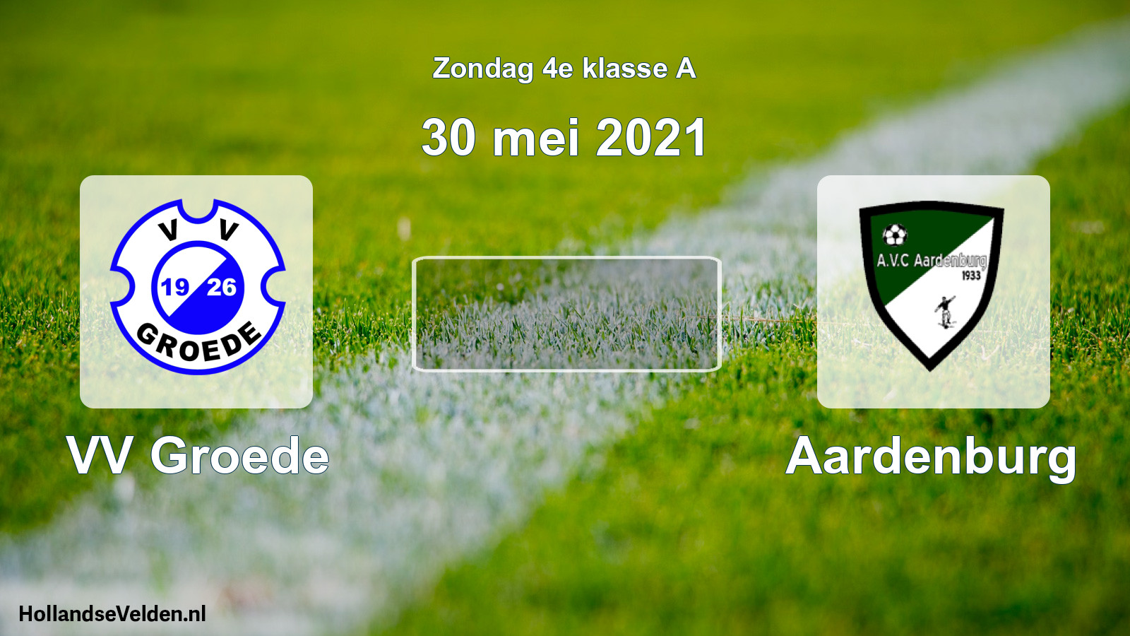 Scheduled Match: VV Groede - Aardenburg (30 May 2021)
