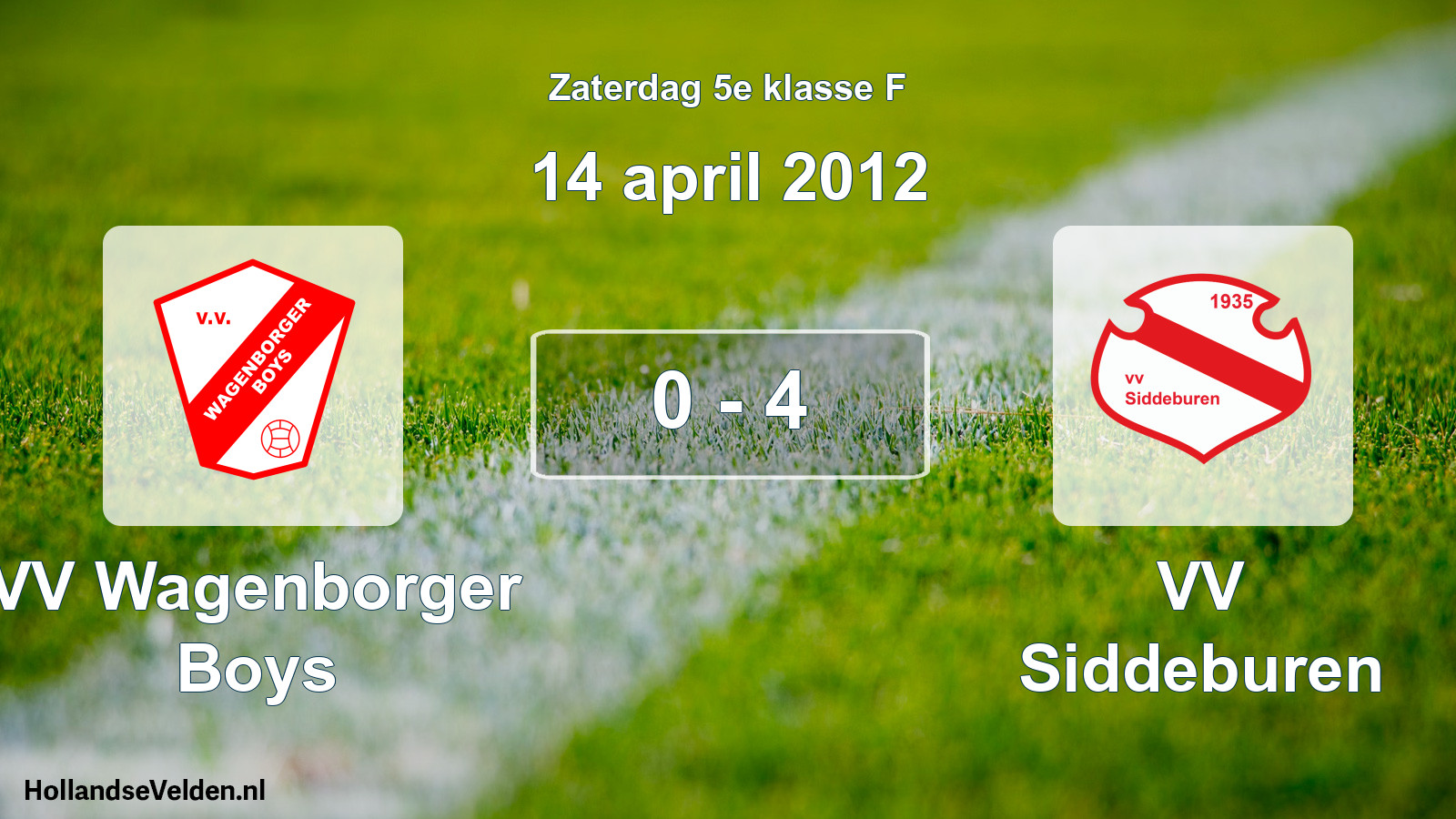 Total number of matches played: VV Wagenborger Boys - VV Siddeburen 0 - 4 (14 April 2012)