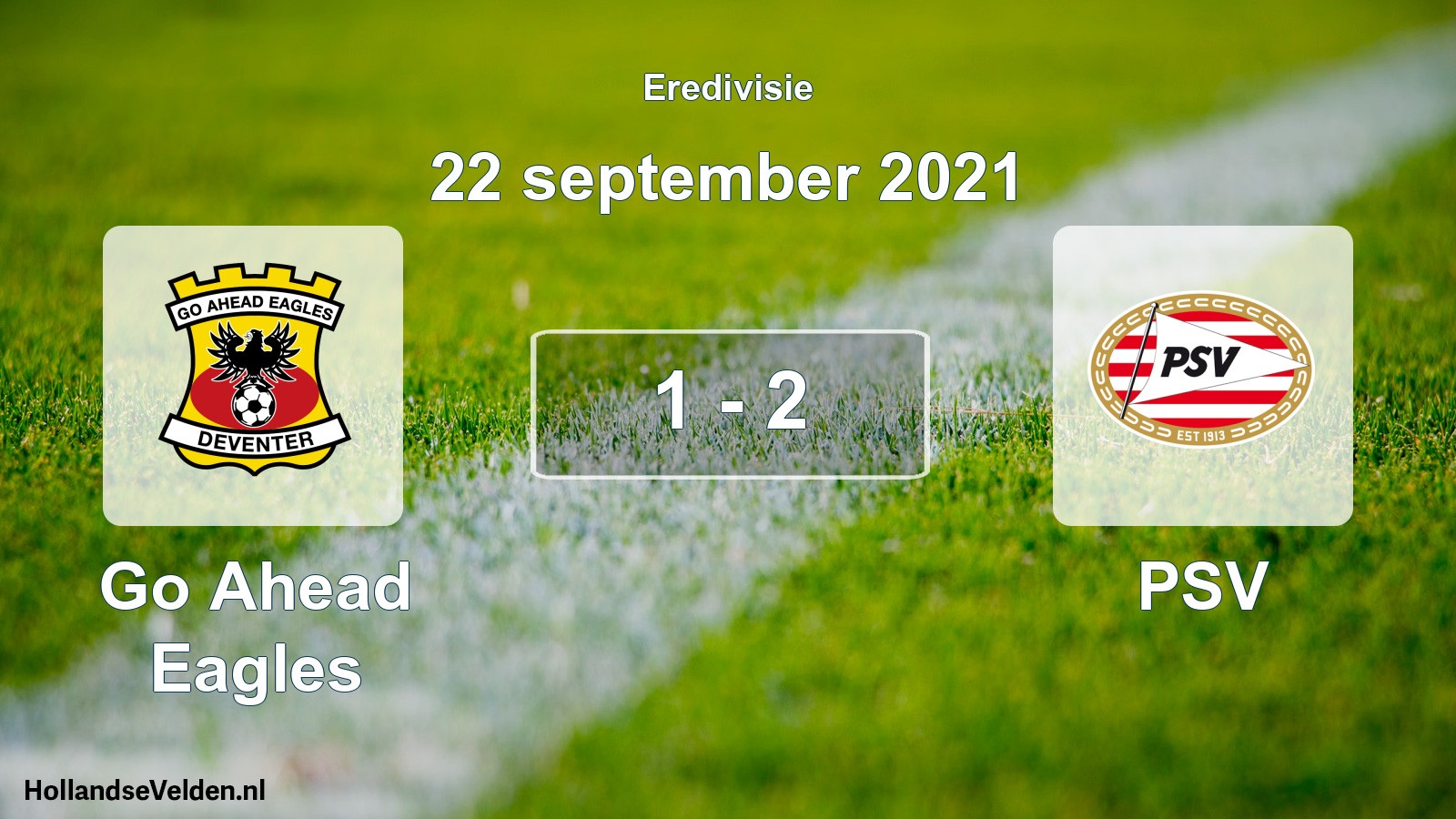 Total number of matches played: Go Ahead Eagles - PSV 1 - 2 (22 September 2021)