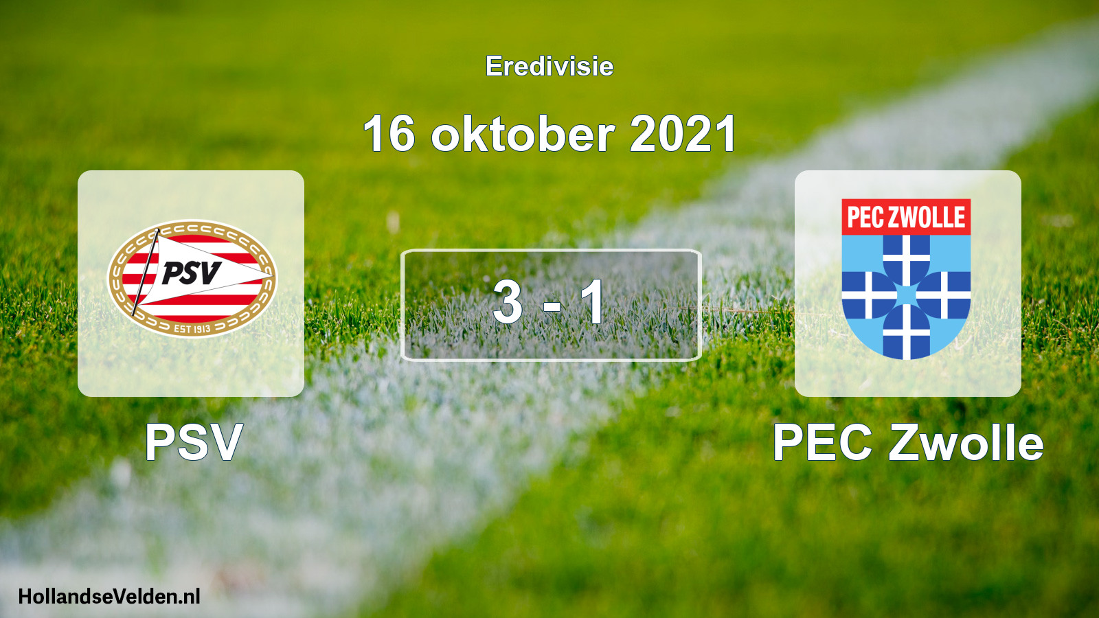 Total number of matches played: PSV - PEC Zwolle 3 - 1 (16 October 2021)