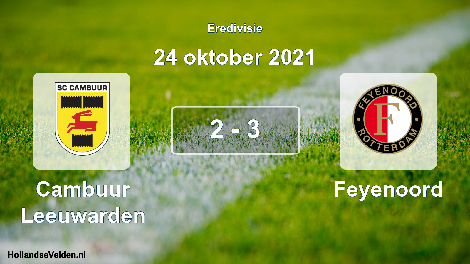 Total number of matches played: Cambuur Leeuwarden - Feyenoord 2 - 3 (24 October 2021)
