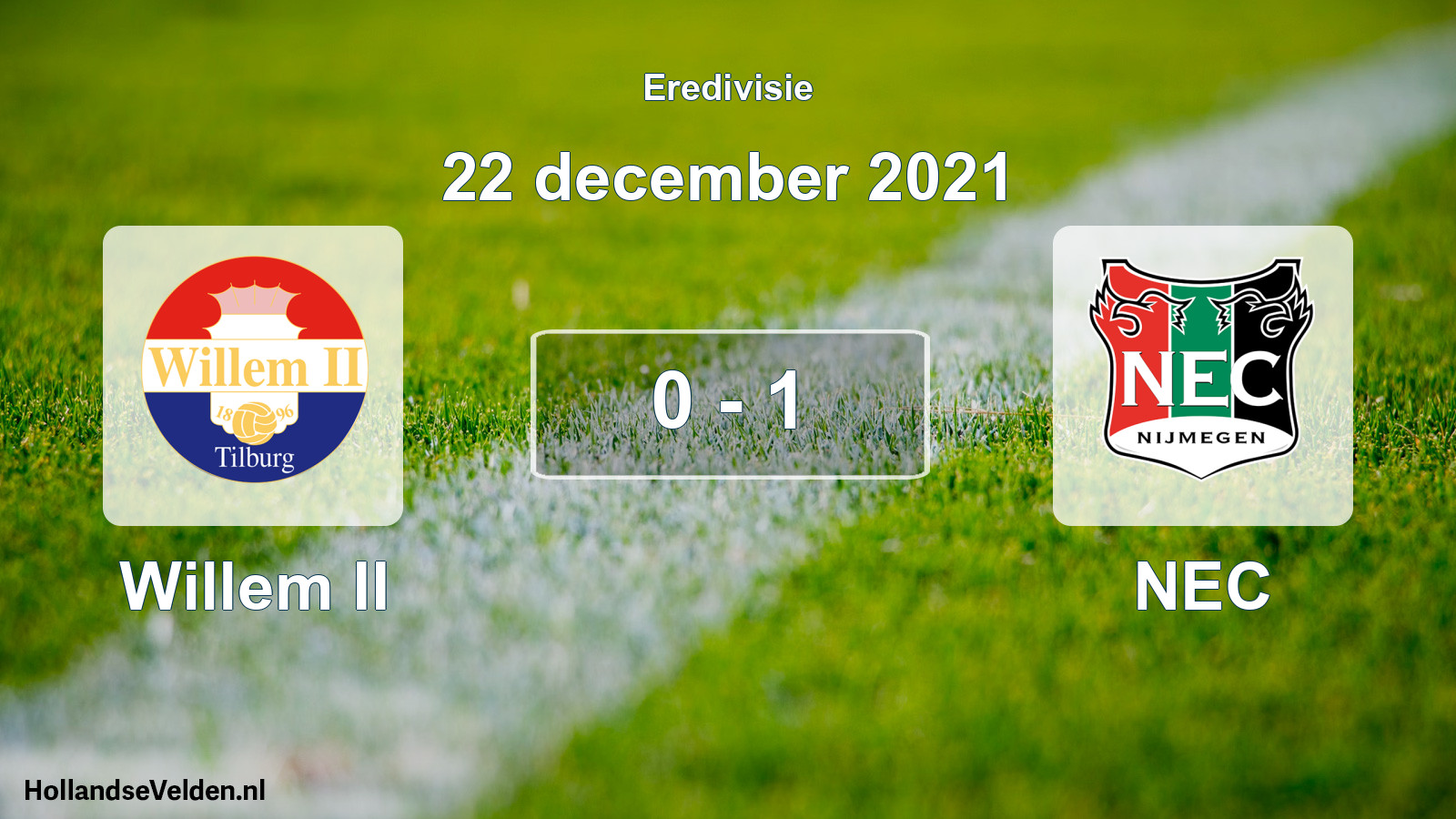 Total number of matches played: Willem II - NEC 0 - 1 (22 December 2021)