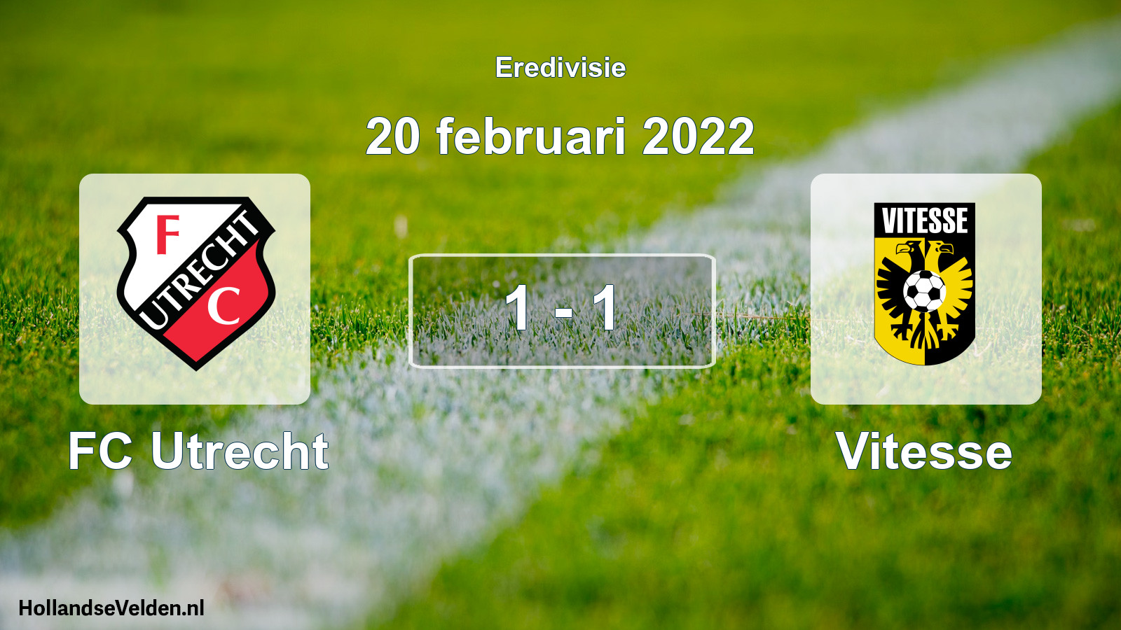 Total number of matches played: FC Utrecht - Vitesse 1 - 1 (20 February 2022)