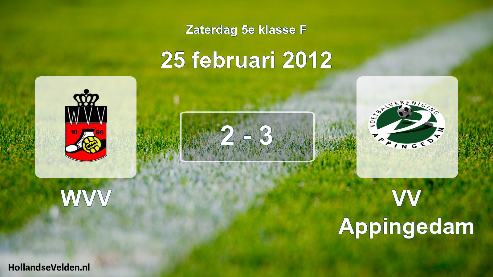 Total number of matches played: WVV - VV Appingedam 2 - 3 (25 February 2012)