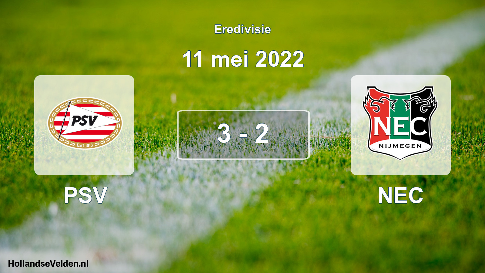Total number of matches played: PSV - NEC 3 - 2 (11 May 2022)