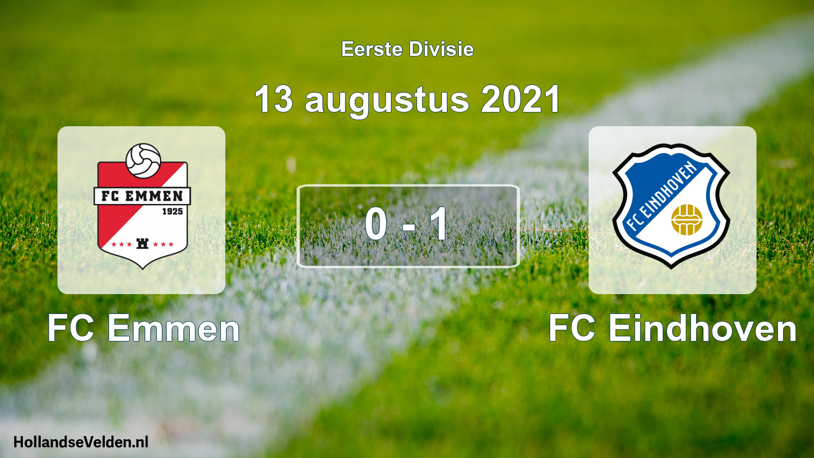 Total number of matches played: FC Emmen - FC Eindhoven 0 - 1 (13 August 2021)